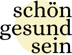 Schön gesund sein